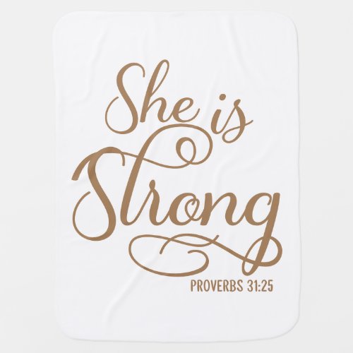She Is Strong Bible Verse Baby Blanket