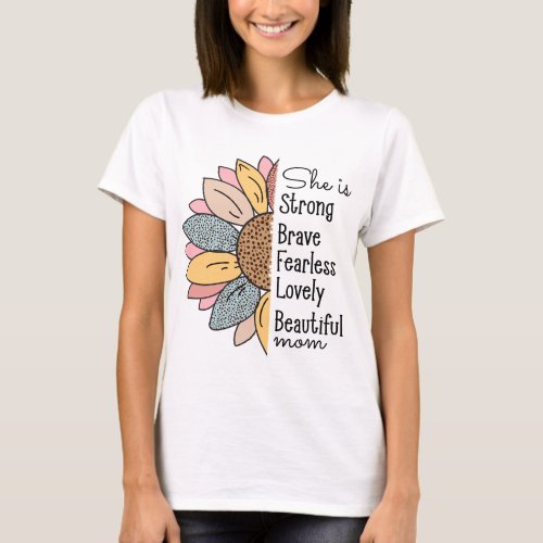 She is strong brave fearless  T_Shirt