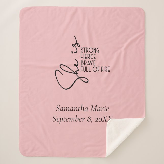She is Strong Brave Fierce Full Fire Personalized  Sherpa Blanket (Front)