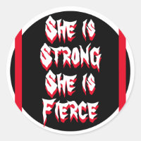 She Is Strong & Fierce Women's Strength Quote