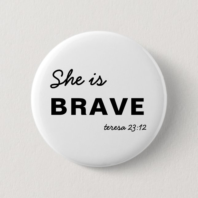 She is Strong | Inspirational Christian Faith Button (Front)