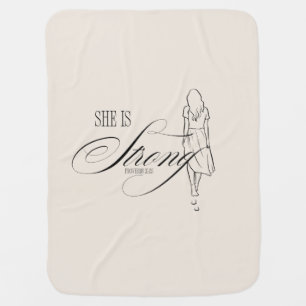 She is Strong Proverbs 31:25 Baby Blanket