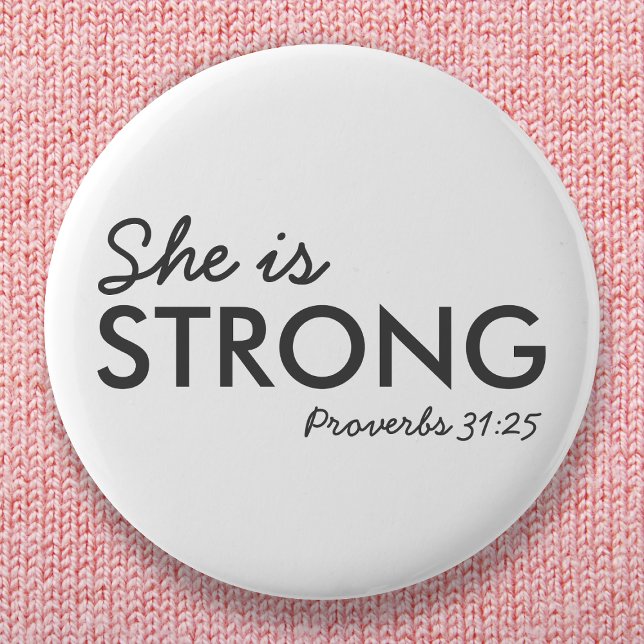 She is Strong | Proverbs 31:25 Christian Faith Button (Creator Uploaded)