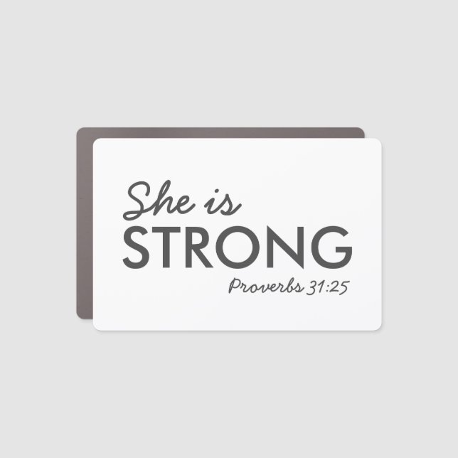 She is Strong | Proverbs 31:25 Christian Faith Car Magnet (Front)