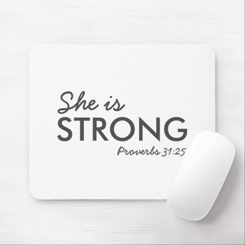 She is Strong  Proverbs 3125 Christian Faith Mouse Pad