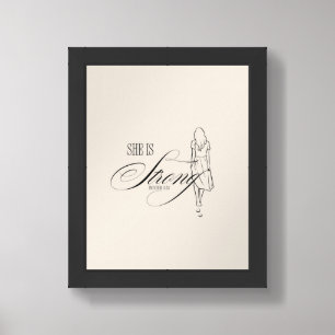 She is Strong Proverbs 31:25 Framed Art