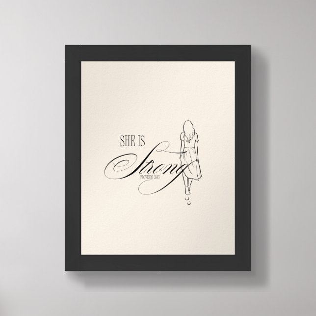 She is Strong Proverbs 31:25 Framed Art (Framed Front)