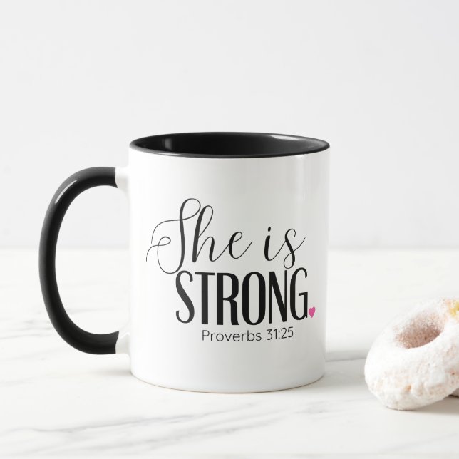 She is Strong Proverbs 31:25 Mug (With Donut)