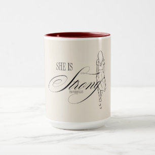 She is Strong Proverbs 31:25 Mug