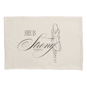 She is Strong Proverbs 31:25 Pillow Case