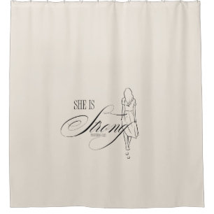 She is Strong Proverbs 31:25 Shower Curtain