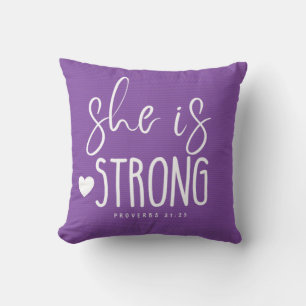 She is Strong Proverbs 31:25 Throw Pillow