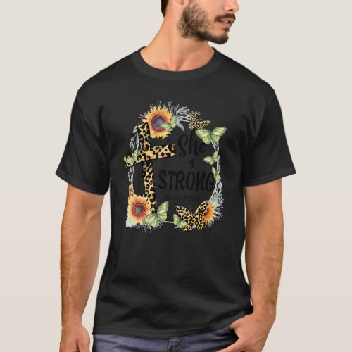 She Is Strong Proverbs 31 25 With Sunflower And Bu T_Shirt