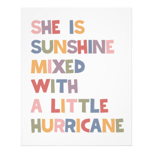 She Is Sunshine Mixed With A Little Hurricane Photo Print
