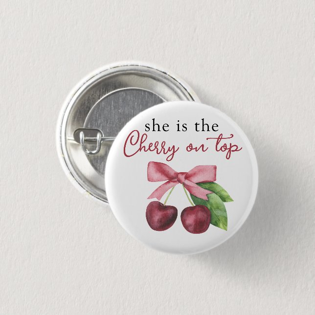 She is the cherry on top baby shower button (Front & Back)