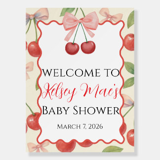 She Is The Cherry On Top Welcome Sign