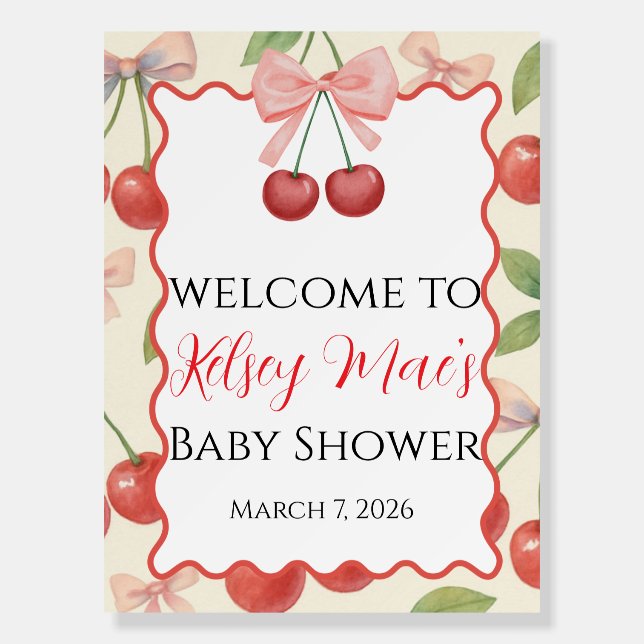 She Is The Cherry On Top Welcome Sign (Front)