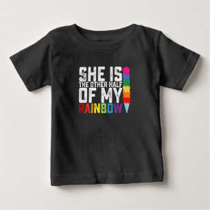 She Is The Other Half Of My Rainbow Lesbian Gay Baby T-Shirt