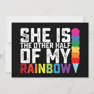 She Is The Other Half Of My Rainbow Lesbian Gay Invitation