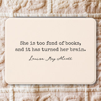 She is Too Fond of Books Quote Kindle Cover