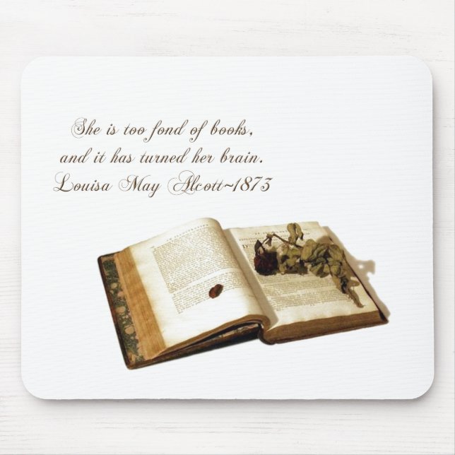 "She is too fond of books"-Quote/Old book+Rose Mouse Pad (Front)