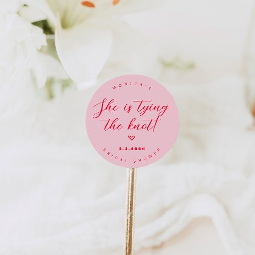 She is tying the knot  pink and red bridal classic round sticker