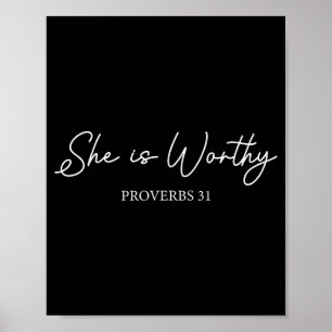 She Is Worthy Proverbs 31 Christian Faith Quote Poster