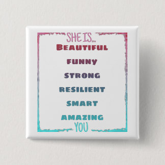 She Is You Button