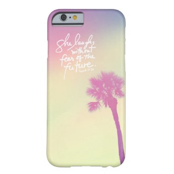 She Laughs Vintage Palm Sunset Proverbs 31:25 Barely There Iphone 6 Case by ParadiseCity at Zazzle