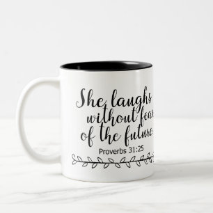 She Laughs Without Fear Of The Future Proverbs 31 Two-Tone Coffee Mug