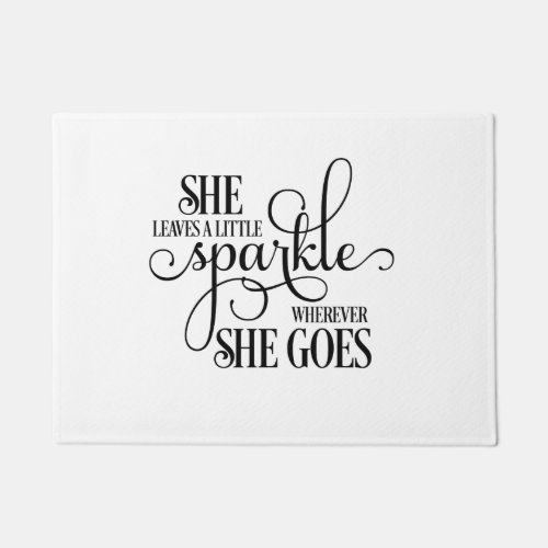 She leaves a little sparkle  doormat