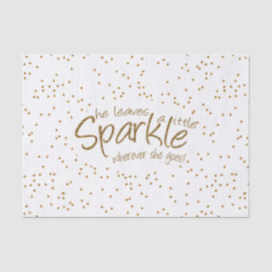 She Leaves a Little Sparkle Gold Design Tissue Paper