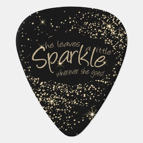 She Leaves a little Sparkle Guitar Pick