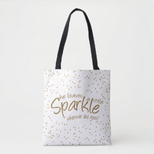She Leaves a Little Sparkle in Gold & White Design Tote Bag