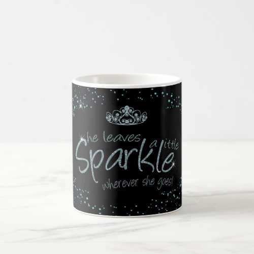 She Leaves a Little Sparkle in Teal Blue and Black Coffee Mug
