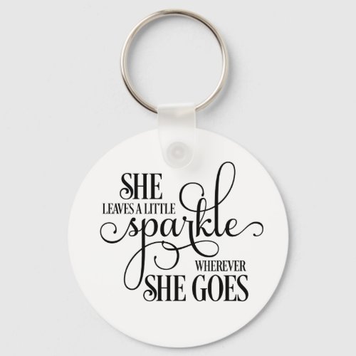 She leaves a little sparkle  keychain