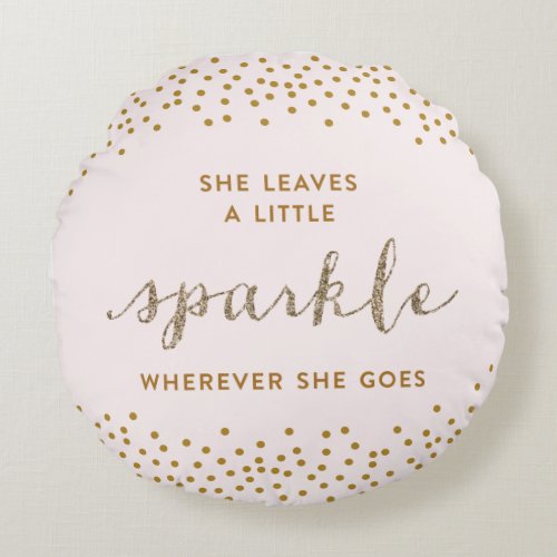 She Leaves a little Sparkle Pillow