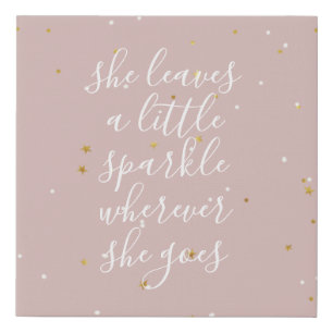 she leaves a little sparkle wherever she goes faux canvas print