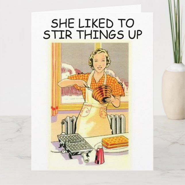 SHE LIKED TO STIR THINGS UP, RETRO HOUSEWIFE CARDS (Front)