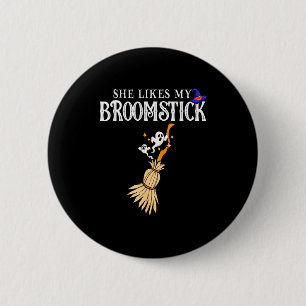 She Likes My Broomstick I Love Her Pumpkins Couple Button