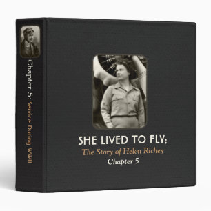 She Lived To Fly:Chapter 5 Binder