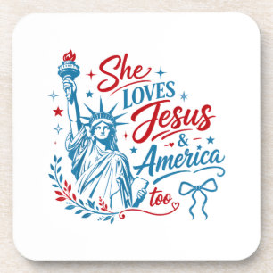 She Loves Jesus and America Too 4th of July Christ Beverage Coaster