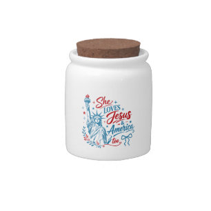 She Loves Jesus and America Too 4th of July Christ Candy Jar