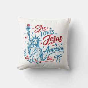 She Loves Jesus and America Too 4th of July Christ Throw Pillow