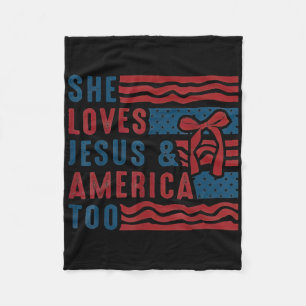 She Loves Jesus And America Too Christian 4th Of J Fleece Blanket