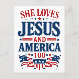 She Loves Jesus and America Too Postcard