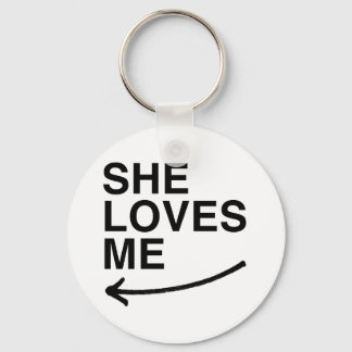 She loves me (left).png keychain