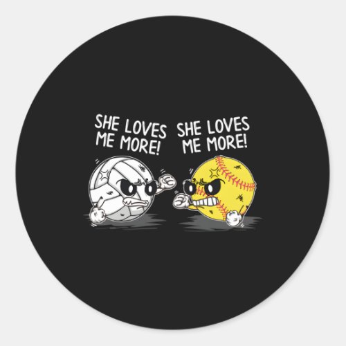 She Loves Me More Volleyball Softball Sports S Classic Round Sticker