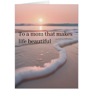 She makes life beautiful card