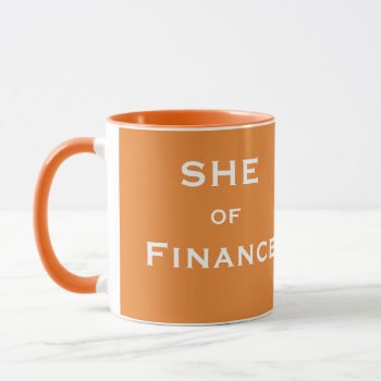 She Of Finance Funny Female Cfo Accountant Name Mug by accountingcelebrity at Zazzle